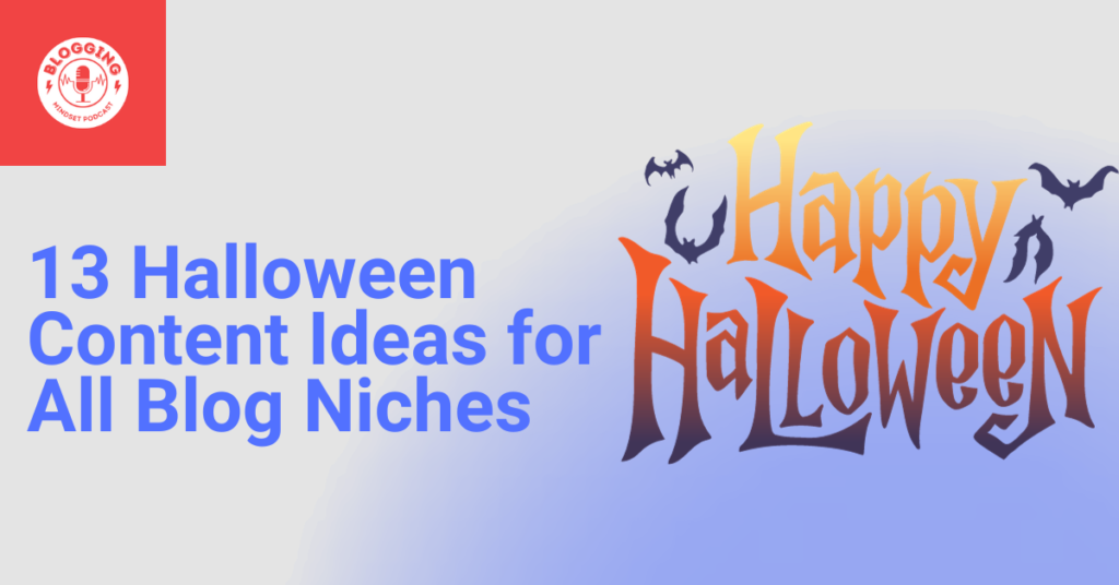 13 Halloween Content ideas for all blog niches